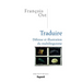 Traduire: Défense et illustration du multilinguisme