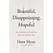 Beautiful, Disappointing, Hopeful: How Gratitude, Grief, and Grace Reflect the Christian Story
