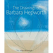 The Drawings of Barbara Hepworth