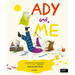 Ady and Me: The Sunday Times Bestseller