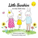 Little Sunshine, an only child's story