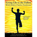Living Life to the Fullest with Ehlers-Danlos Syndrome: Guide to Living a Better Quality of Life While Having EDS