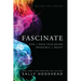 Fascinate: How to Make Your Brand Impossible to Resist