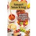 Smart Snacking: This book is filled with delicious and nutritious snack recipes that are perfect for kids who love to snack throughout the day.