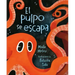 El Pulpo Se Escapa