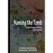 Naming the Tomb: An anthology of Poetry From Nambia