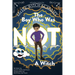 The Boy Who Was Not A Witch