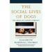 The Social Lives of Dogs: The Grace of Canine Company
