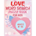 Love Word Search Puzzle Book For Kids Ages 8-10