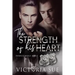 The Strength of His Heart