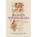 Women Winemakers: Personal Odysseys