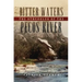 Bitter Waters: The Struggles of the Pecos River