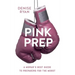 Pink Prep: A Woman's Best Guide to Preparing for the Worst
