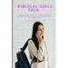 Biblical Girls Talk: Build Your Self-Esteem Through God's Word And Walk Confidently As God's Girl