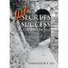 107 Secrets to Success for the Graduate