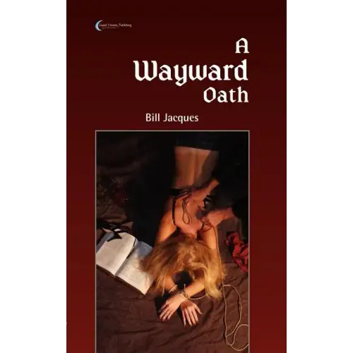 A Wayward Oath