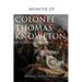 Memoir of Col. Thomas Knowlton, of Ashford, Connecticut