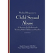 Medical Response to Child Sexual Abuse, Second Edition: A Resource for Professionals Working With Children and Families