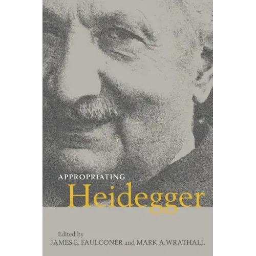 Appropriating Heidegger