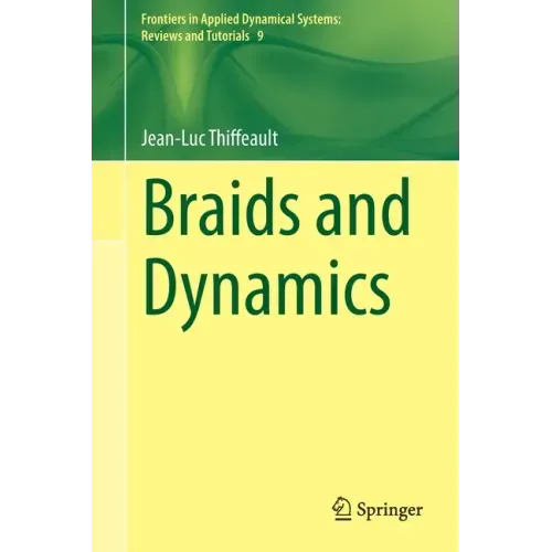 Braids and Dynamics