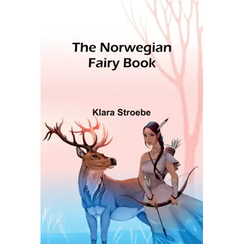The Norwegian Fairy Book
