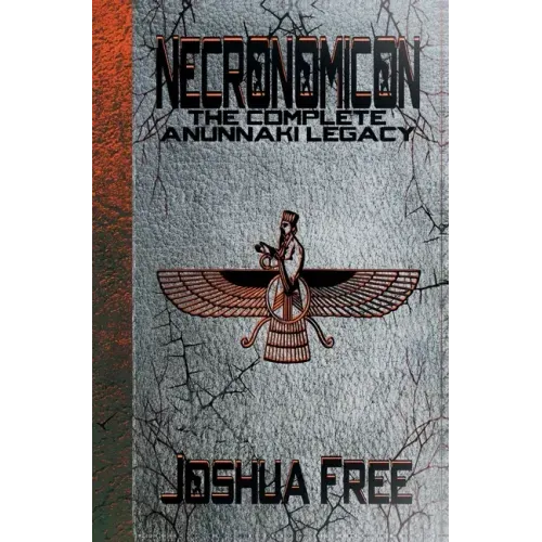 Necronomicon: The Complete Anunnaki Legacy