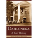Dahlonega: A Brief History