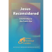 Jesus Reconsidered: Scholarship in the Public Eye