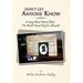 Don't Let Anyone Know: A Story about Mental Illness - The World Viewed Only the Silhouette!