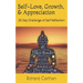 Self-Love, Growth, & Appreciation: 30 Day Challenge of Self-Reflection