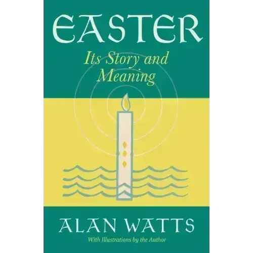 Easter: Its Story and Meaning
