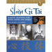 Shin Gi Tai: Karate Training for Body, Mind, and Spirit