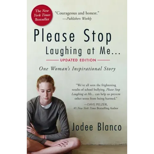 Please Stop Laughing at Me: One Woman's Inspirational Story