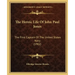 The Heroic Life Of John Paul Jones: The First Captain Of The United States Navy (1902)