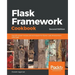 Flask Framework Cookbook, Second Edition