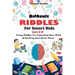Difficult Riddles for Smart Kids: 400 Difficult Riddles And Brain Teasers Families Will Love (AGES 8-12)
