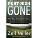 Purt Nigh Gone: The Old Mountain Ways