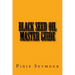 Black Seed Oil Master Guide