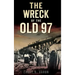 The Wreck of the Old 97