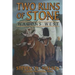 Two Runs of Stone "Wagons West"