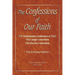 The Confessions of Our Faith with ESV Proofs