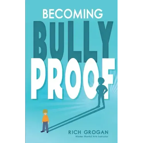 Becoming Bully Proof