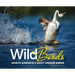 Wild Birds: North America's Most Unique Birds