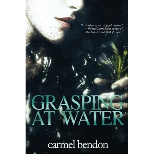 Grasping at Water