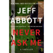 Never Ask Me