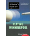 A Rookie's Guide to Playing Winning Pool: From Beginning to Advanced Players