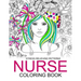 Nurse Coloring Books: Humorous Coloring Books For Grown-Ups and Adults