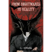 From Nightmares to Reality