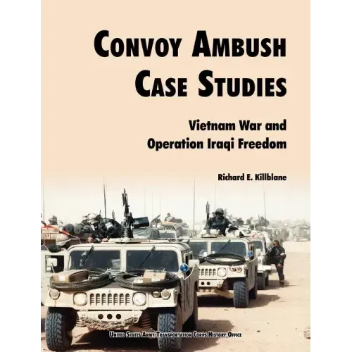 Convoy Ambush Case Studies