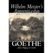 Wilhelm Meister's Apprenticeship by Johann Wolfgang von Goethe, Fiction, Literary, Classics